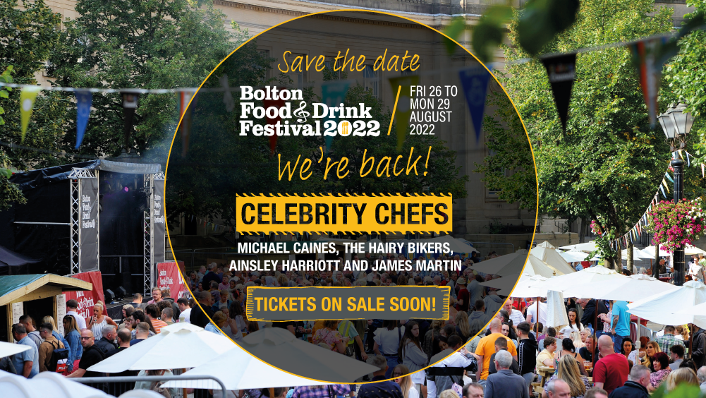 Bolton Food and Drink Festival 2022!